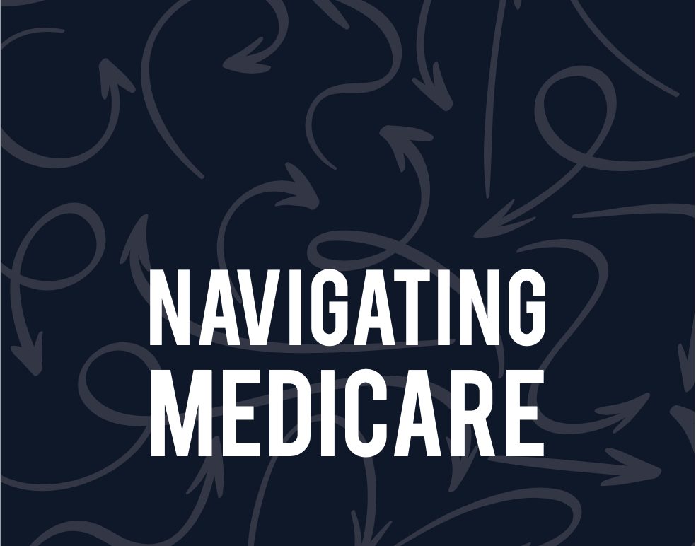 Navigating Medicare